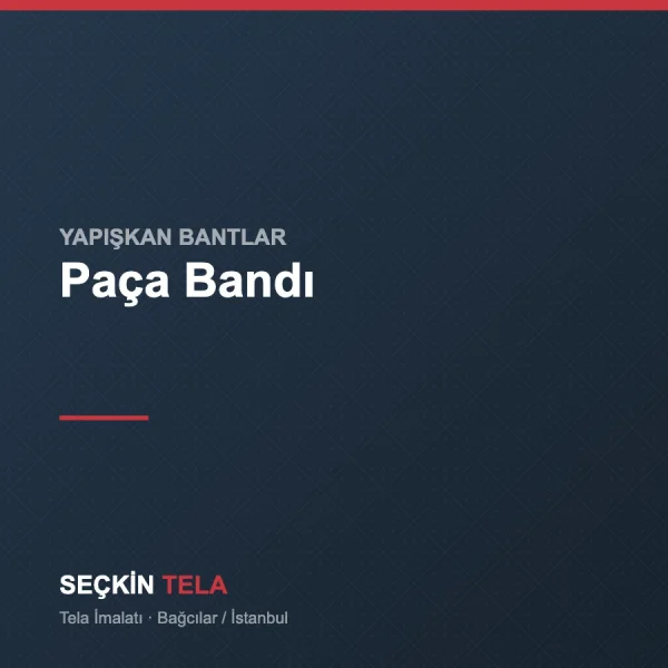 Paça Bandı - Seçkin Tela